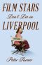 [Film Stars Don't Die in Liverpool 01] • Film Stars Don't Die in Liverpool